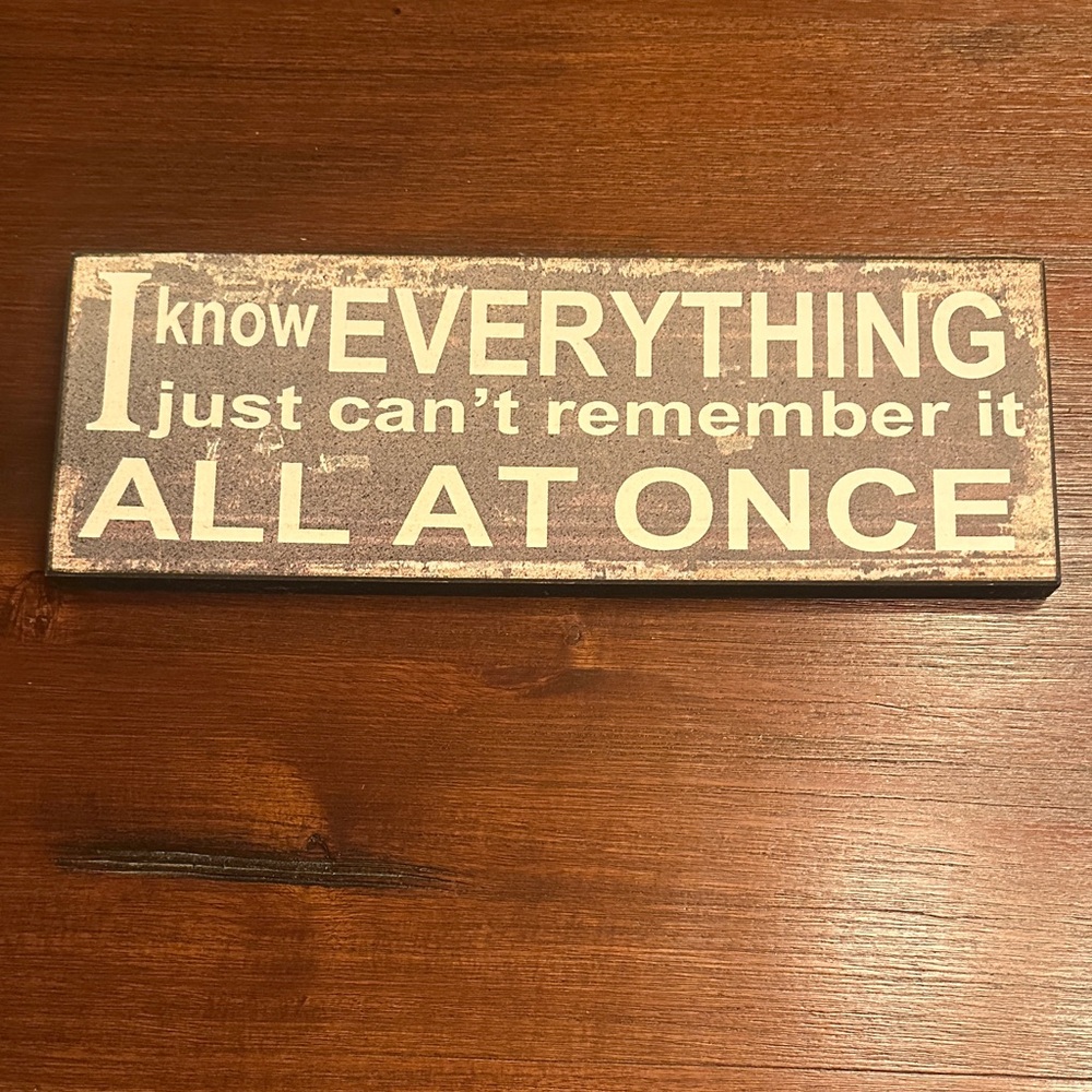 Decorative Wooden Sign with Humorous Quote